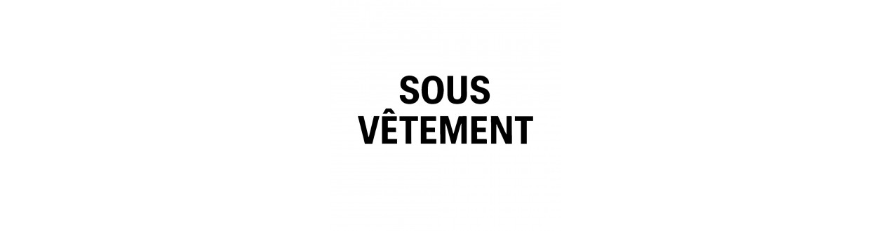 Sous vêtements